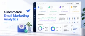eCommerce-Email-Marketing-Analytics